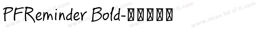 PFReminder Bold字体转换